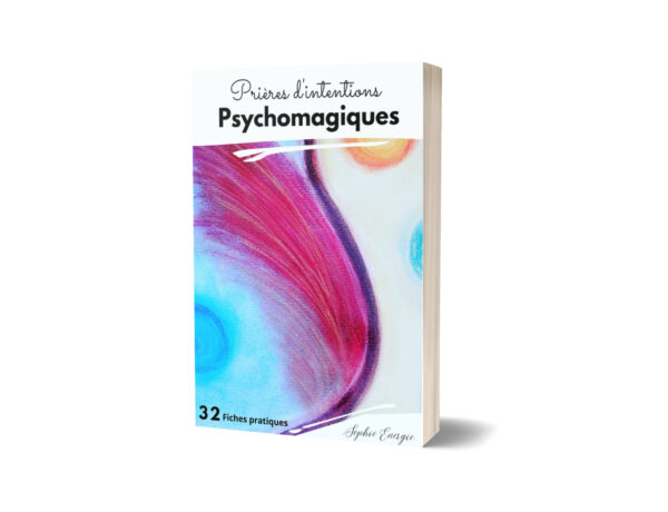 Prières créatrices et actes psycho-magiques